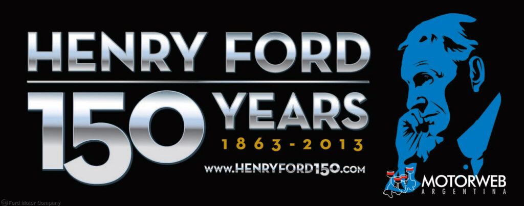 150th Anniversary of the birth of Henry Ford